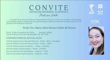 Apresentação e Defesa de Memorial Acadêmico para fins de promoção de Professor Titular da Profa. Dra. Maria Aline Barros Fidelis de Moura